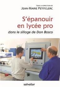 s epanouir en lycee pro. dans le sillage de don bosco.aspx